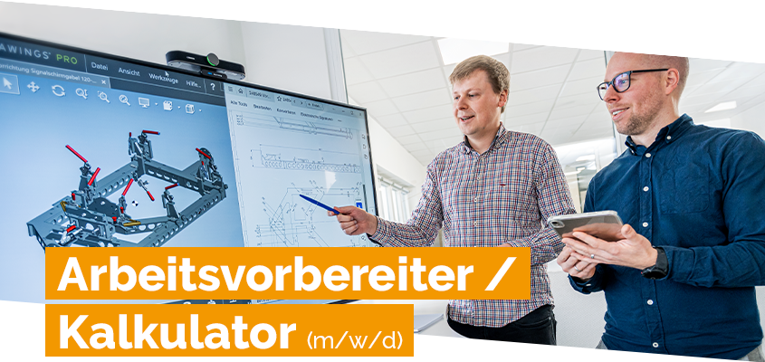 Arbeitsvorbereiter / Kalkulator (m/w/d)